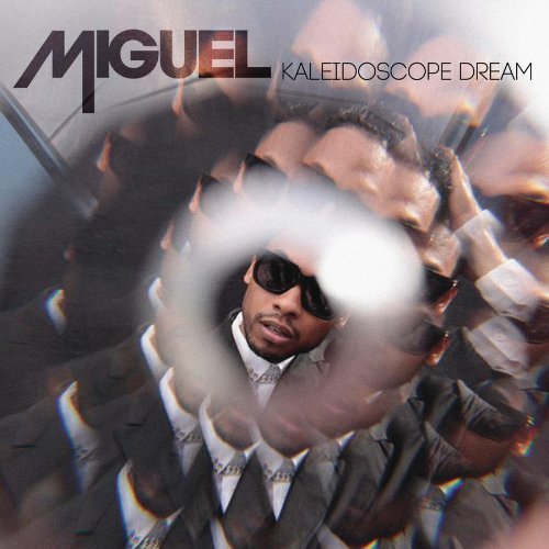 Miguel/Kaleidoscope Dream